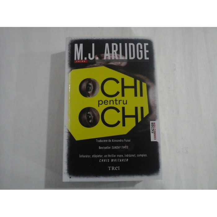 OCHI PENTRU OCHI - M. J. ARLIDGE